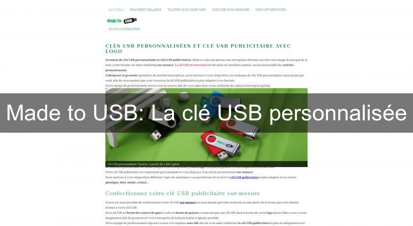 Made to USB: La clé USB personnalisée Made to USB: La clé USB personnalisée