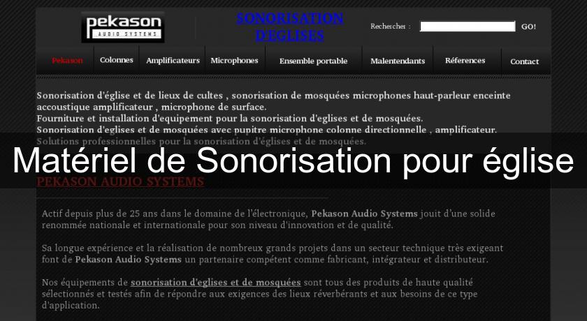 Matériel de Sonorisation pour église Matériel de Sonorisation pour église