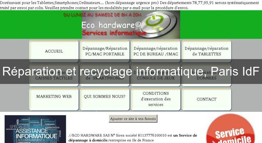 Réparation et recyclage informatique, Paris IdF Réparation et recyclage informatique, Paris IdF