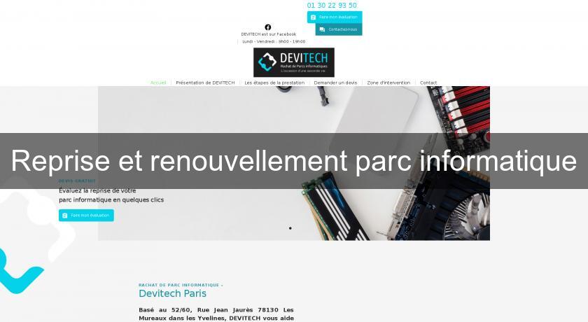 Reprise et renouvellement parc informatique Reprise et renouvellement parc informatique
