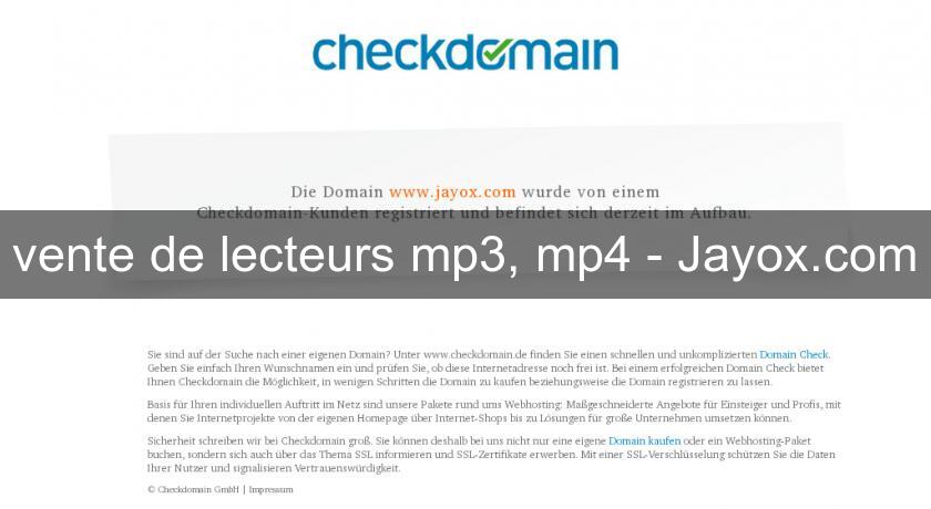 vente de lecteurs mp3, mp4 - Jayox.com vente de lecteurs mp3, mp4 - Jayox.com