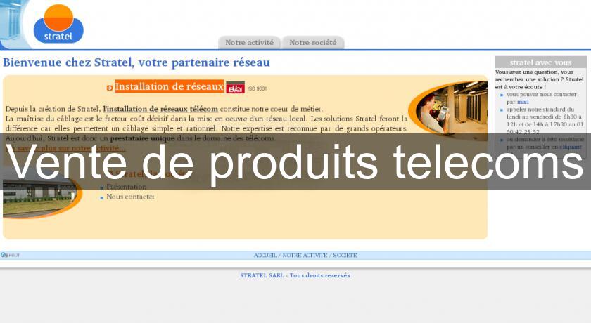 Vente de produits telecoms Vente de produits telecoms