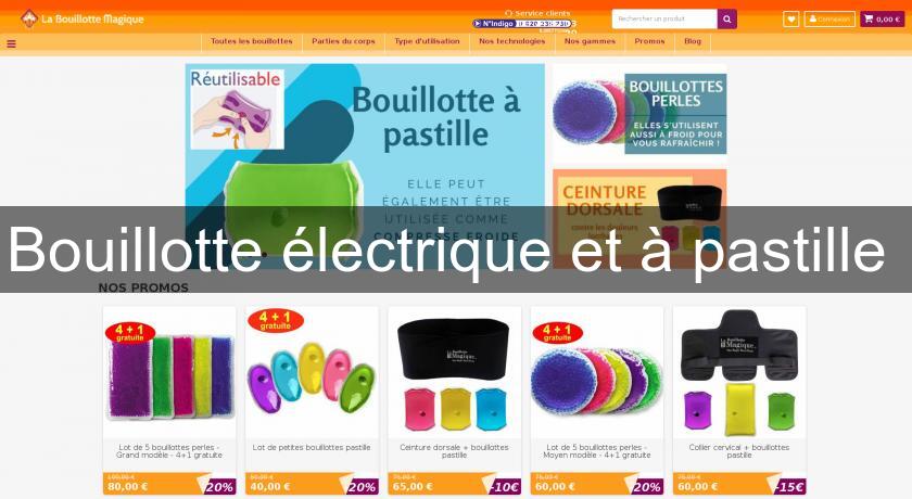 Bouillotte électrique et à pastille Bouillotte électrique et à pastille