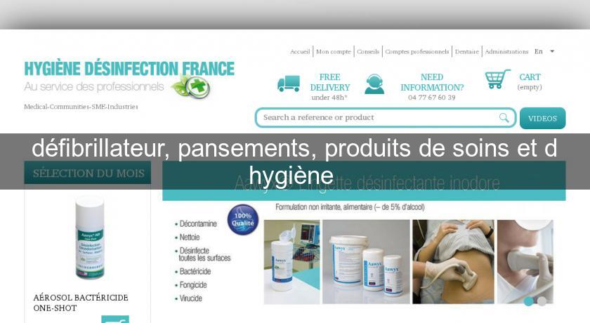 défibrillateur, pansements, produits de soins et d'hygiène défibrillateur, pansements, produits de soins et d'hygiène