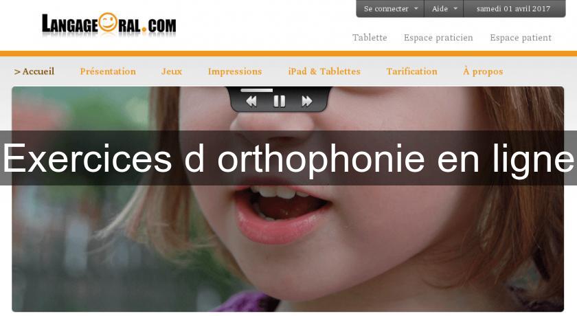 Exercices d'orthophonie en ligne Exercices d'orthophonie en ligne