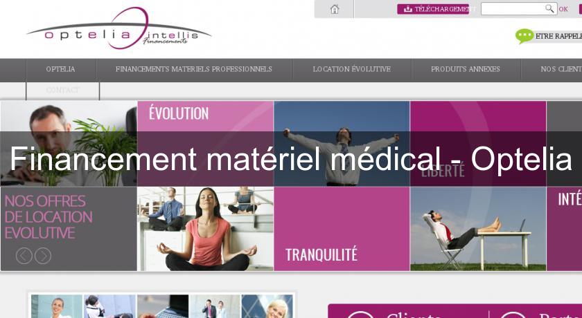 Financement matériel médical - Optelia Financement matériel médical - Optelia