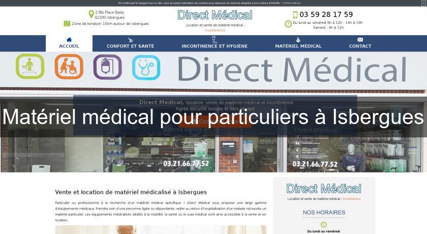 Matériel médical pour particuliers à Isbergues Matériel médical pour particuliers à Isbergues