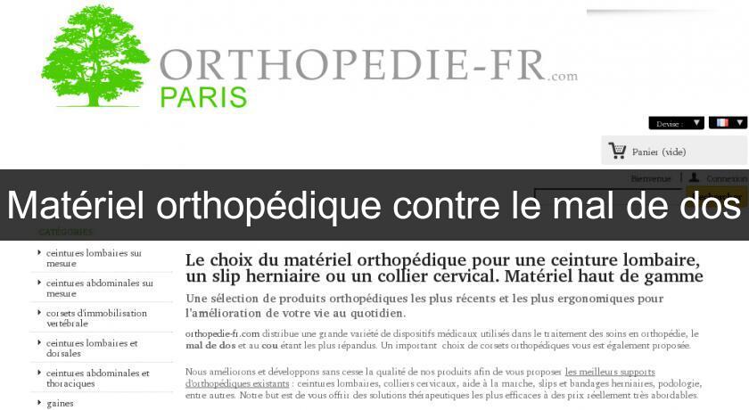 Matériel orthopédique contre le mal de dos Matériel orthopédique contre le mal de dos