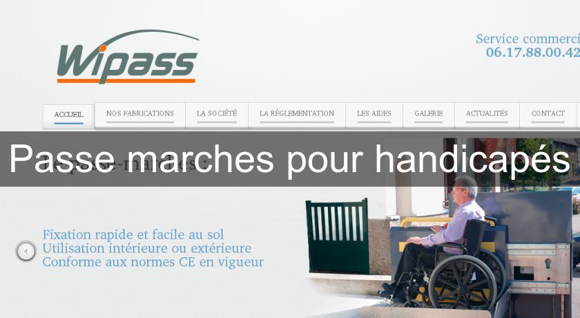 Passe marches pour handicapés Passe marches pour handicapés