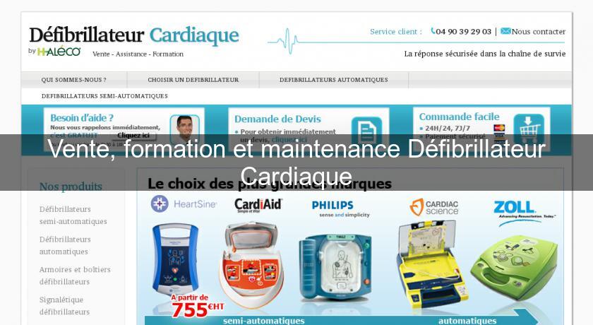 Vente, formation et maintenance Défibrillateur Cardiaque Vente, formation et maintenance Défibrillateur Cardiaque