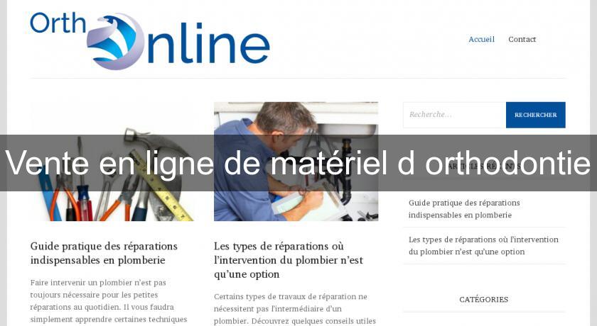 Vente en ligne de matériel d'orthodontie Vente en ligne de matériel d'orthodontie