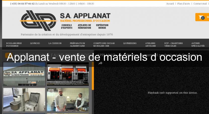 Applanat - vente de matériels d'occasion Applanat - vente de matériels d'occasion