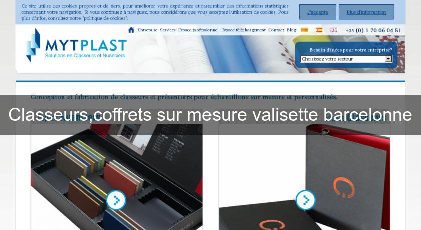 Classeurs,coffrets sur mesure valisette barcelonne Classeurs,coffrets sur mesure valisette barcelonne