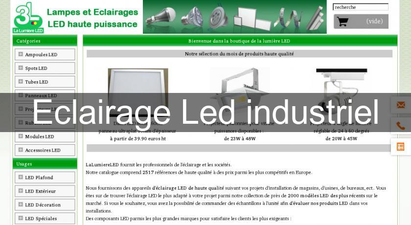 Eclairage Led industriel Eclairage Led industriel