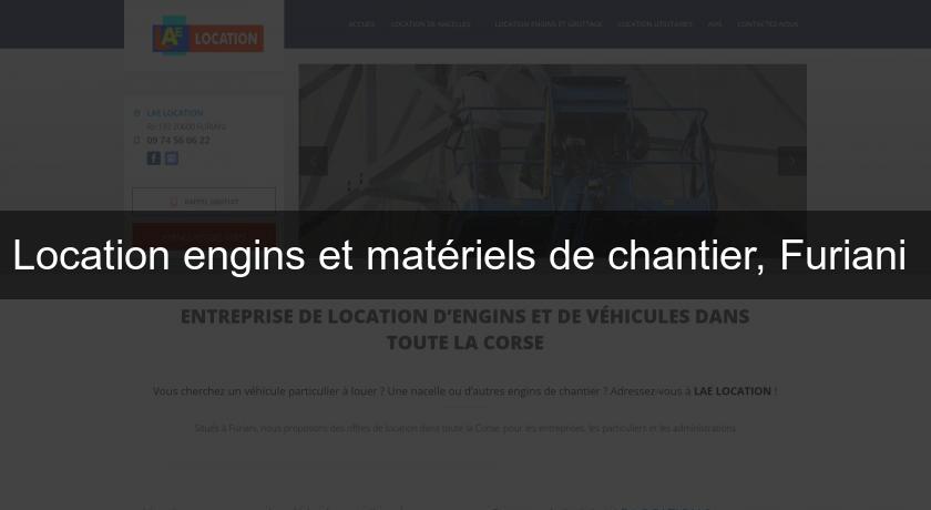 Location engins et matériels de chantier, Furiani Location engins et matériels de chantier, Furiani