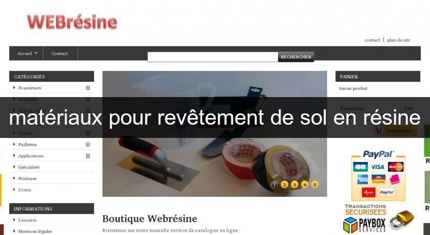 matériaux pour revêtement de sol en résine matériaux pour revêtement de sol en résine