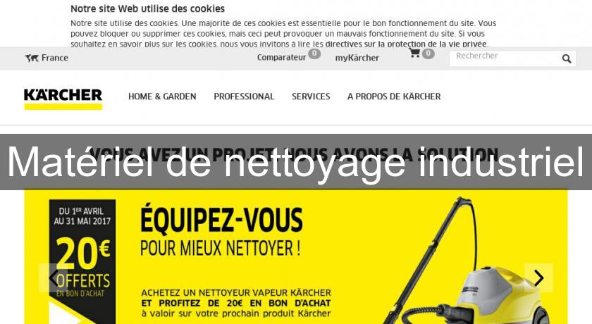 Matériel de nettoyage industriel Matériel de nettoyage industriel