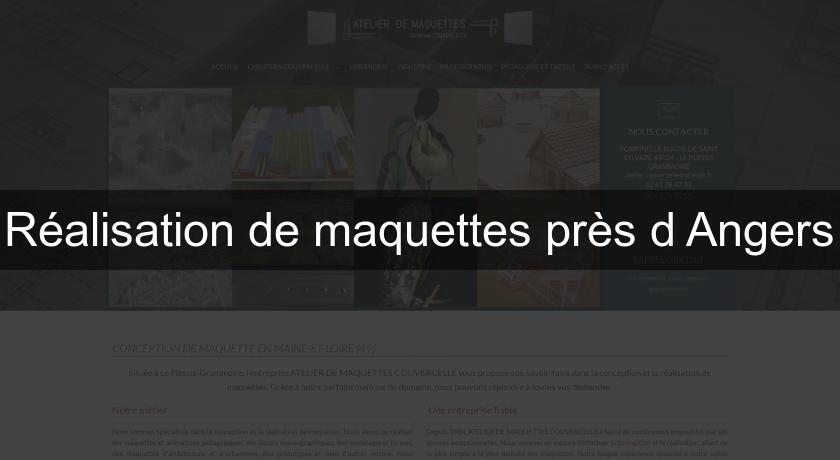 Réalisation de maquettes près d'Angers Réalisation de maquettes près d'Angers