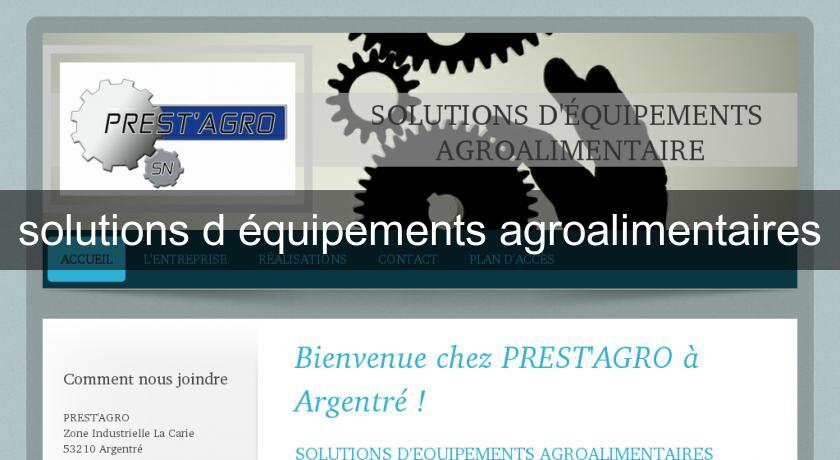 solutions d'équipements agroalimentaires solutions d'équipements agroalimentaires