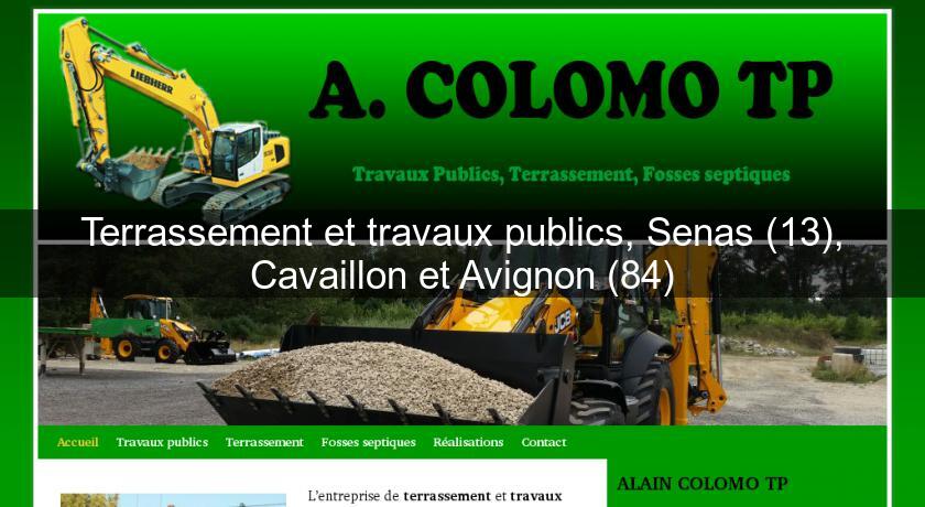 Terrassement et travaux publics, Senas (13), Cavaillon et Avignon (84) Terrassement et travaux publics, Senas (13), Cavaillon et Avignon (84)