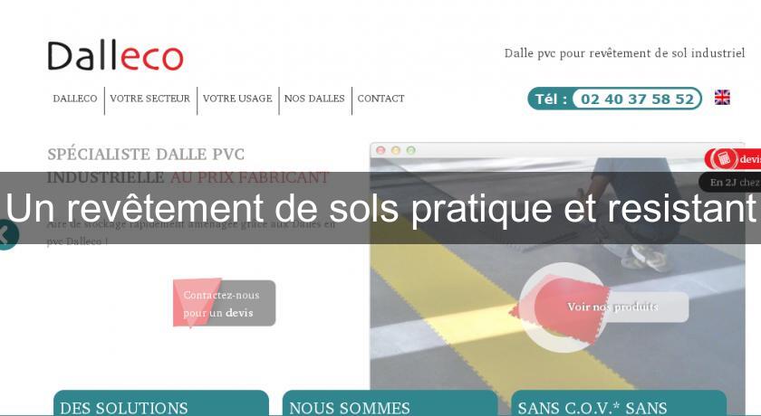 Un revêtement de sols pratique et resistant Un revêtement de sols pratique et resistant