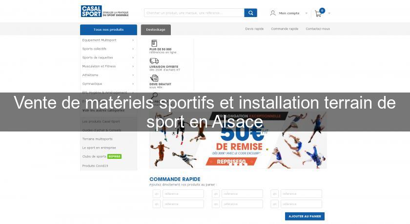 Vente de matériels sportifs et installation terrain de sport en Alsace Vente de matériels sportifs et installation terrain de sport en Alsace