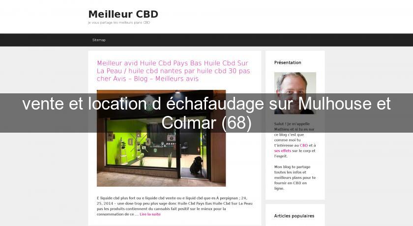 vente et location d'échafaudage sur Mulhouse et Colmar (68) vente et location d'échafaudage sur Mulhouse et Colmar (68)