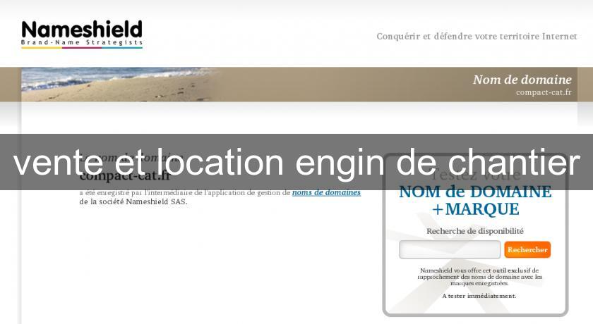 vente et location engin de chantier vente et location engin de chantier