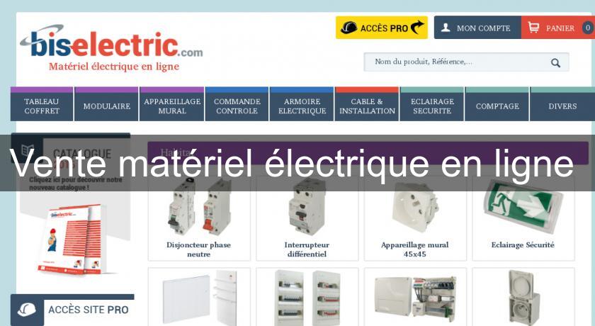 Vente matériel électrique en ligne Vente matériel électrique en ligne