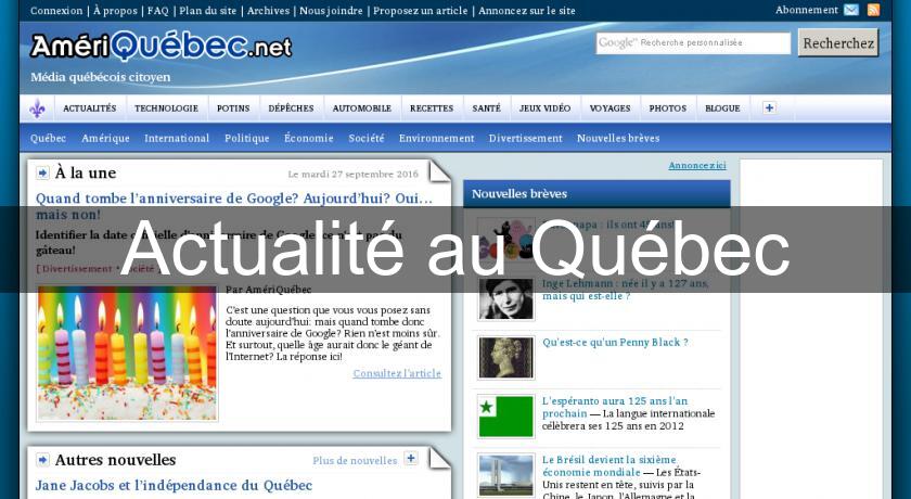 Actualité au Québec Actualité au Québec