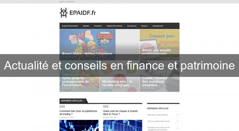 Actualité et conseils en finance et patrimoine Actualité et conseils en finance et patrimoine