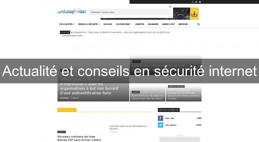 Actualité et conseils en sécurité internet Actualité et conseils en sécurité internet