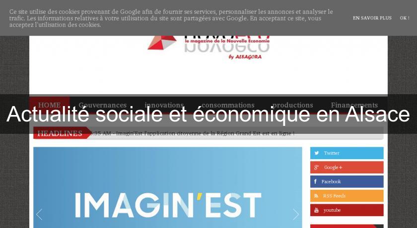 Actualité sociale et économique en Alsace Actualité sociale et économique en Alsace