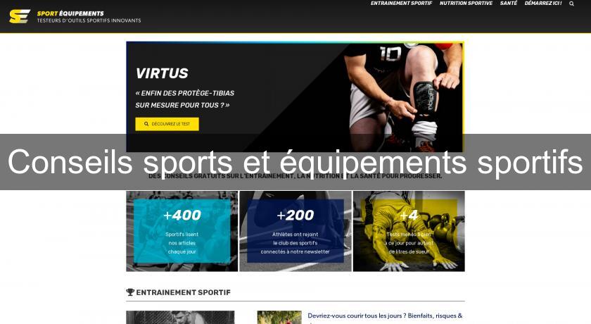 Conseils sports et équipements sportifs Conseils sports et équipements sportifs