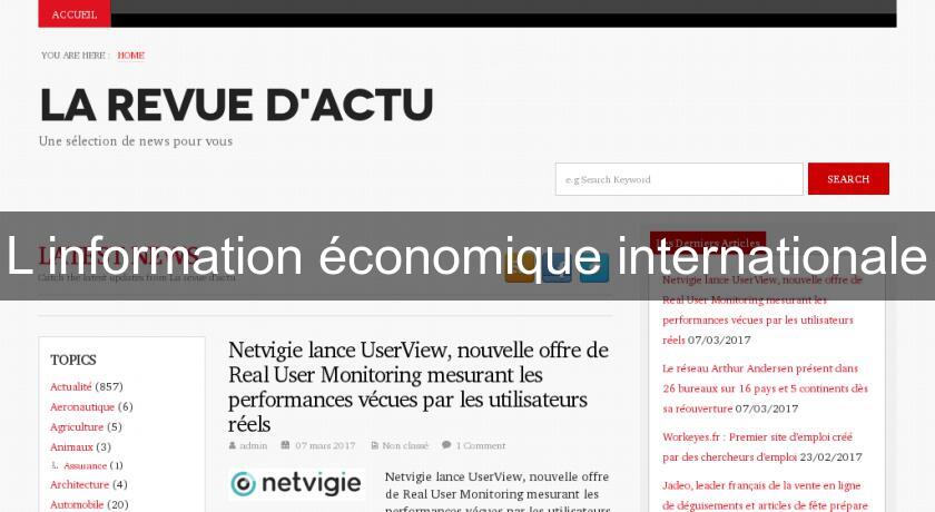 L'information économique internationale L'information économique internationale