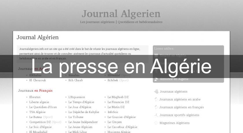 La presse en Algérie La presse en Algérie
