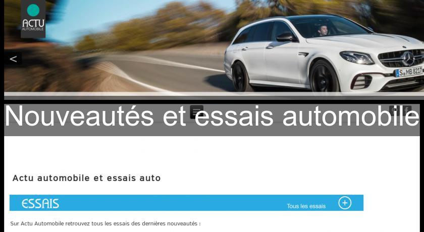 Nouveautés et essais automobile Nouveautés et essais automobile