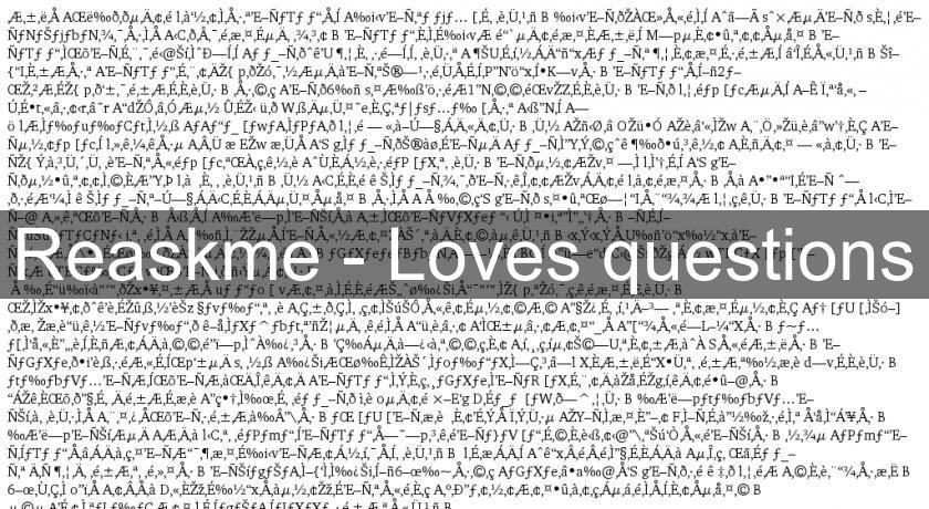 Reaskme - Loves questions Reaskme - Loves questions