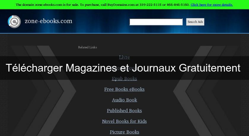 Télécharger Magazines et Journaux Gratuitement Télécharger Magazines et Journaux Gratuitement