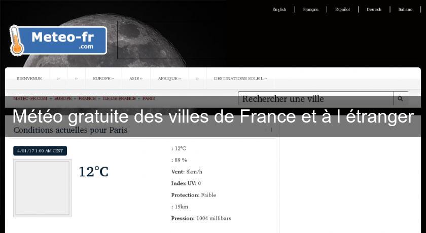 Météo gratuite des villes de France et à l'étranger Météo gratuite des villes de France et à l'étranger
