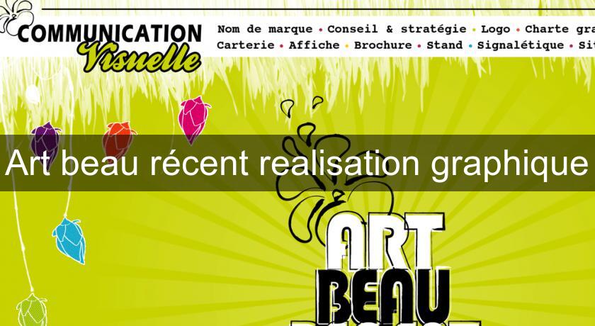 Art beau récent realisation graphique Art beau récent realisation graphique