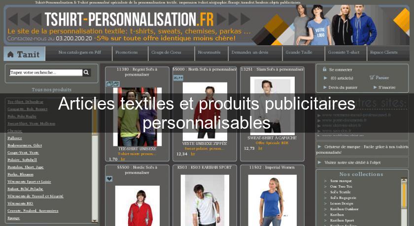 Articles textiles et produits publicitaires personnalisables Articles textiles et produits publicitaires personnalisables