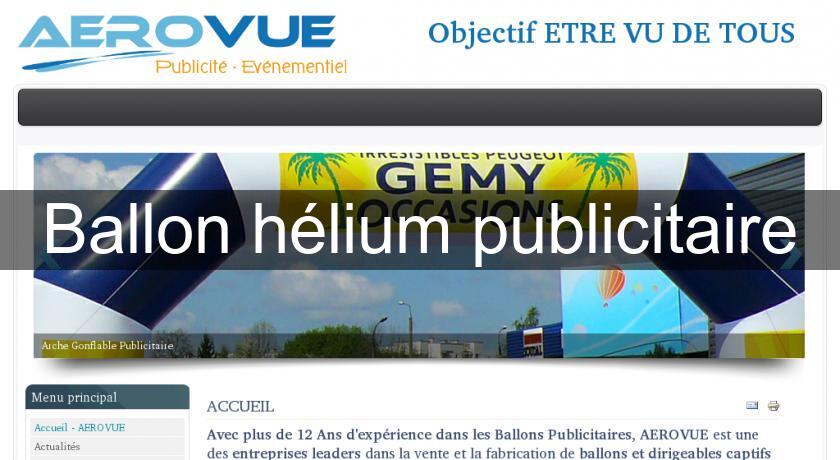 Ballon hélium publicitaire Ballon hélium publicitaire
