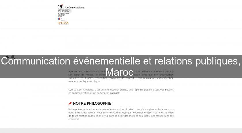 Communication événementielle et relations publiques, Maroc Communication événementielle et relations publiques, Maroc