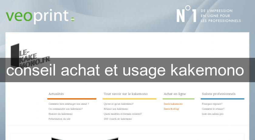 conseil achat et usage kakemono conseil achat et usage kakemono