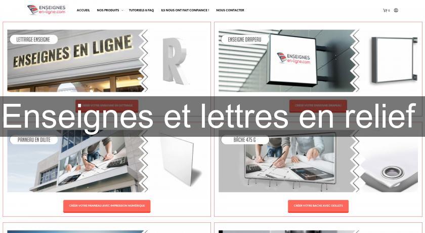 Enseignes et lettres en relief Enseignes et lettres en relief