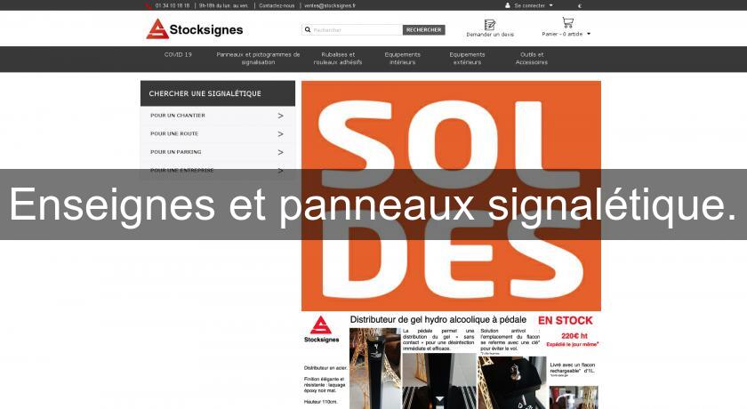 Enseignes et panneaux signalétique. Enseignes et panneaux signalétique.