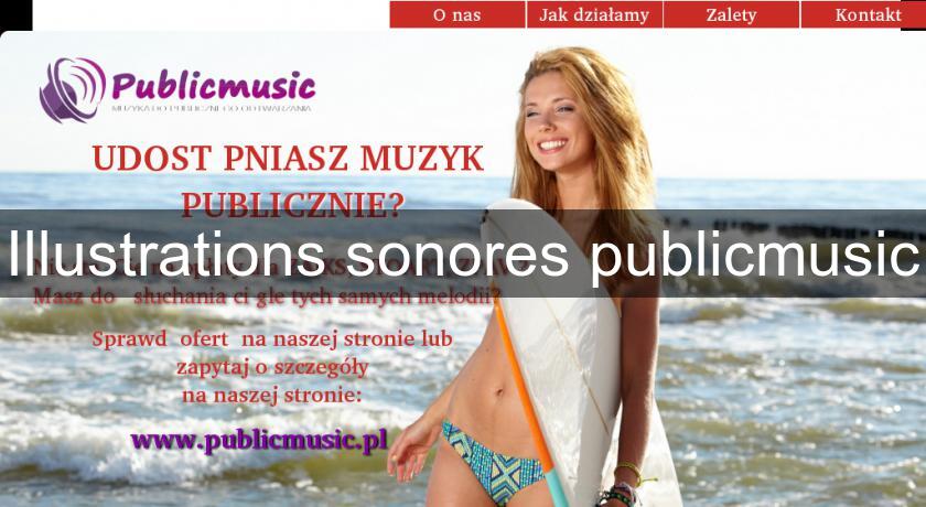 Illustrations sonores publicmusic Illustrations sonores publicmusic