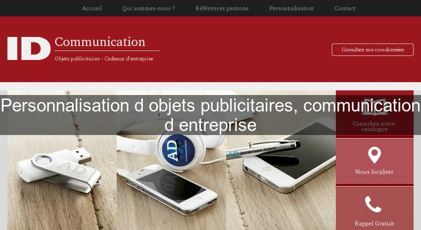 Personnalisation d'objets publicitaires, communication d'entreprise Personnalisation d'objets publicitaires, communication d'entreprise