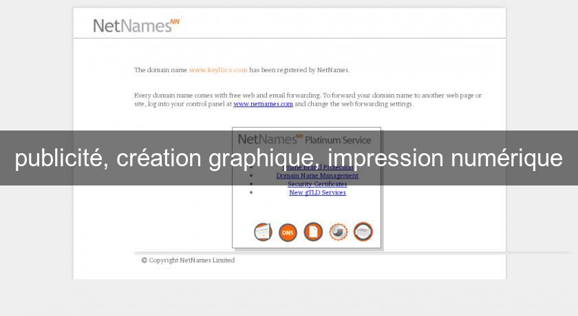 publicité, création graphique, impression numérique publicité, création graphique, impression numérique